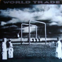 [World Trade  Album Cover]