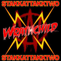 Wrathchild Stakkattakktwo Album Cover