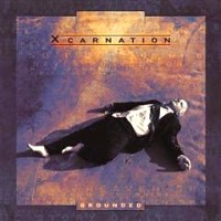 Xcarnation Grounded Album Cover